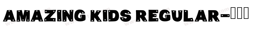 Amazing Kids Regular字体转换